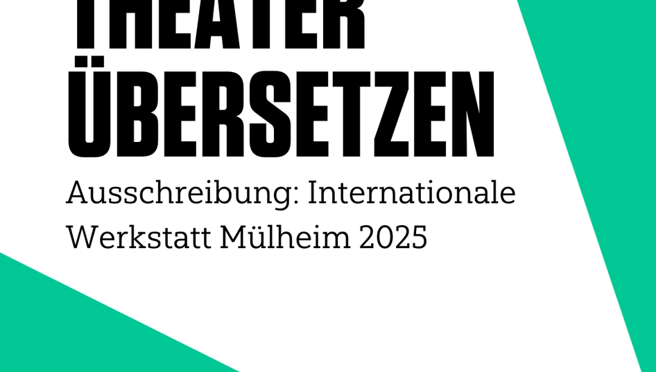 Ausschreibung: Internationale Werkstatt Mülheim