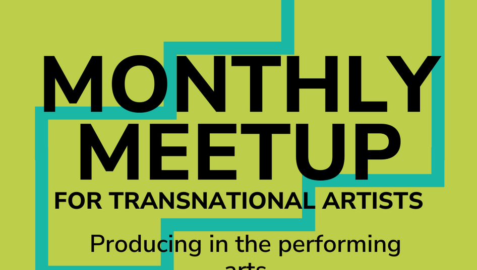 Monthly Meet-Up: Producing in the performing arts
