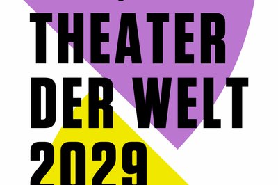 ITI ruft zur Bewerbung um THEATER DER WELT 2029 auf